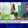 IPO Ratusan Miliar Ini Untuk Apa