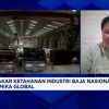 Terkuak Strategi Baja RI Taklukkan Pasar Global